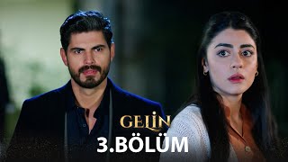 سریال عروس Gelin قسمت 3 با زیرنویس چسبیده فارسی